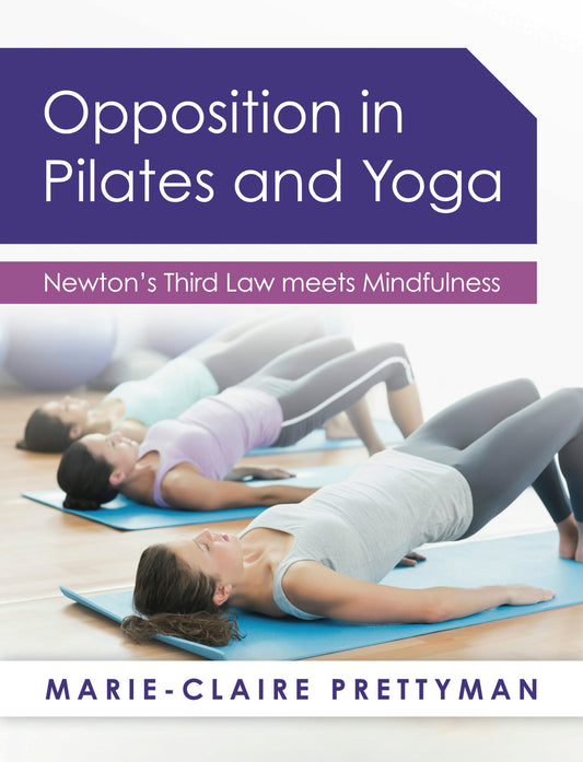 Cover image for Opposition in Pilates and Yoga, isbn: 9781784520762