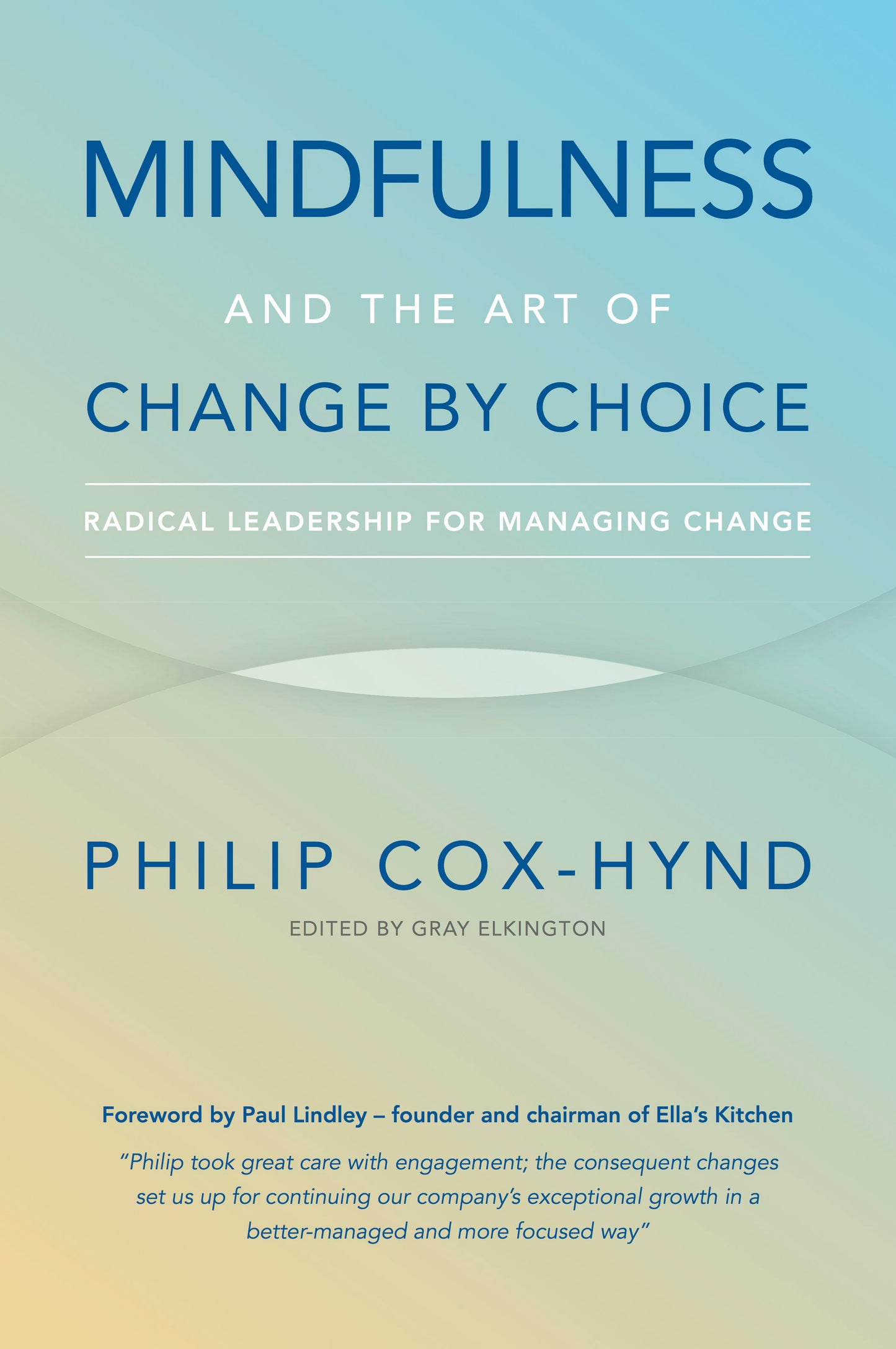Cover image for Mindfulness and the Art of Change by Choice, isbn: 9781784520960