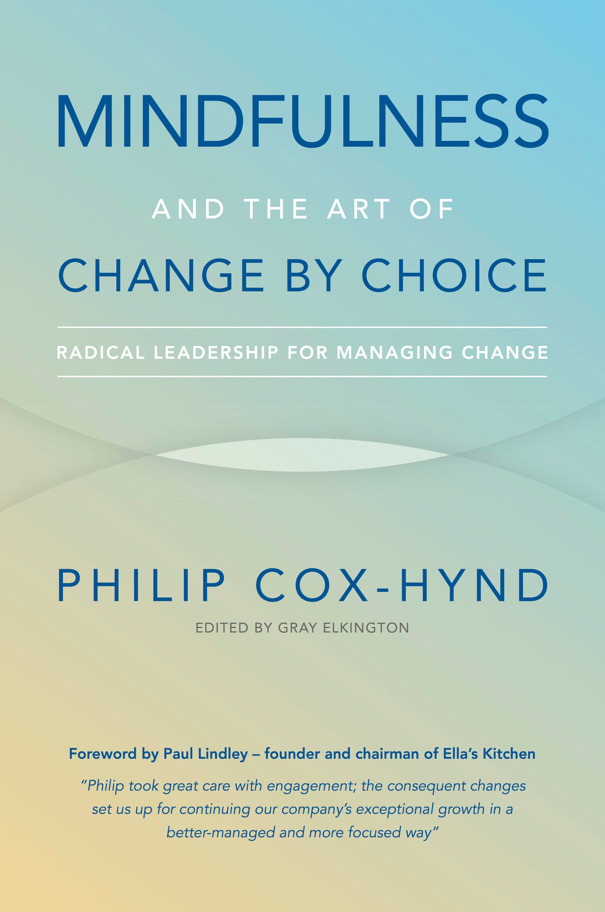 Cover image for Mindfulness and the Art of Change by Choice, isbn: 9781784520960