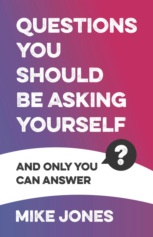 Cover image for Questions You Should Be Asking Yourself, isbn: 9781784529079