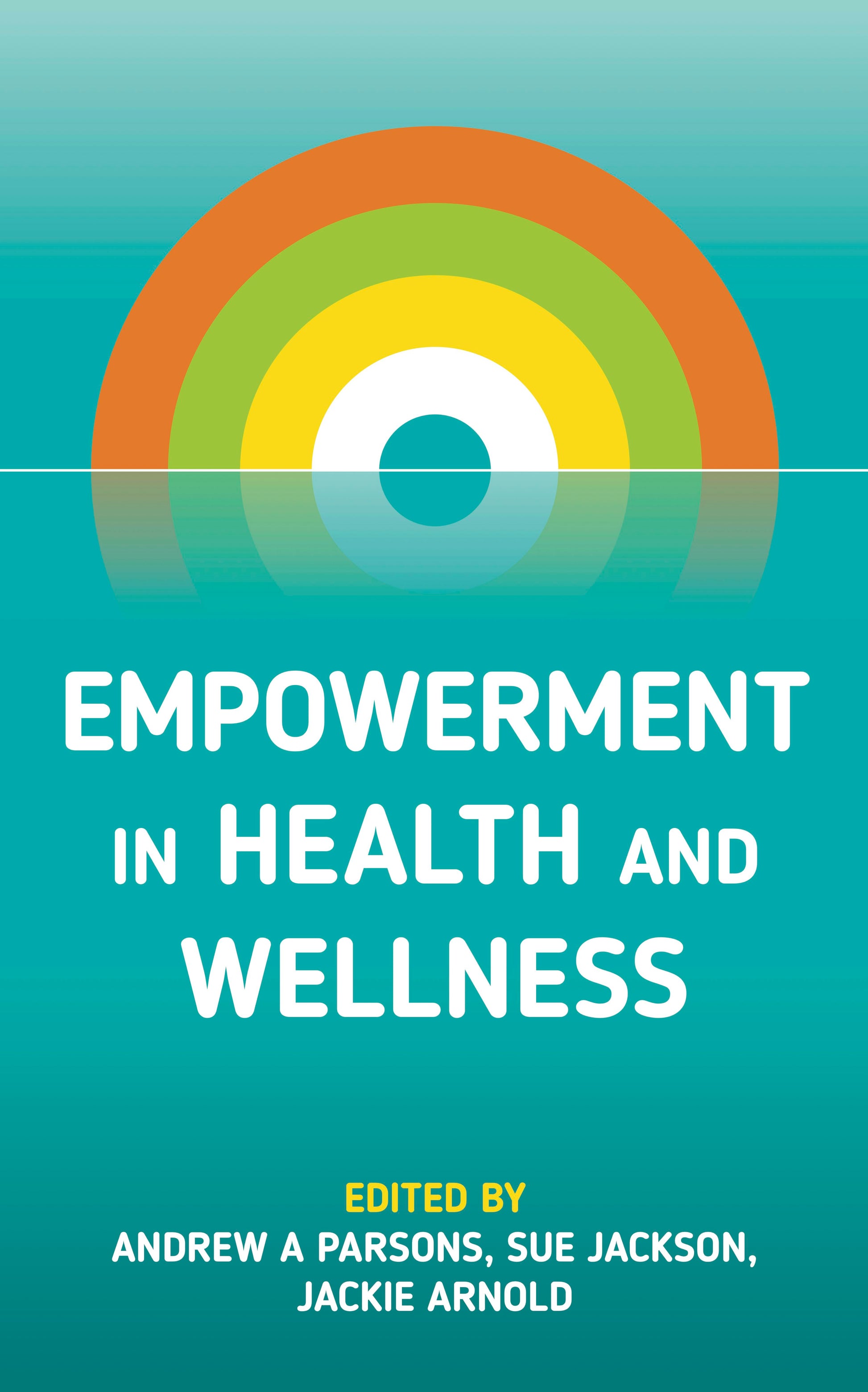 Cover image for Empowerment in Health and Wellness, isbn: 9781784529291