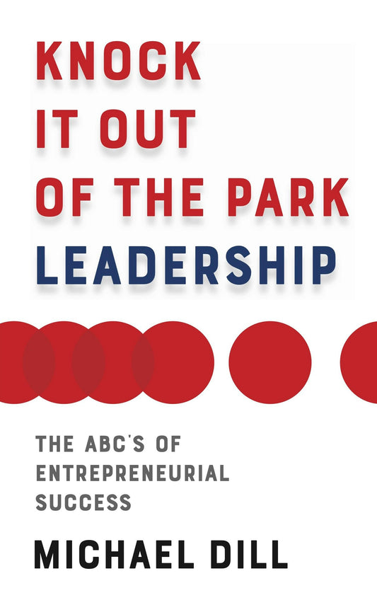 Cover image for Knock It Out of the Park Leadership, isbn: 9781784529512