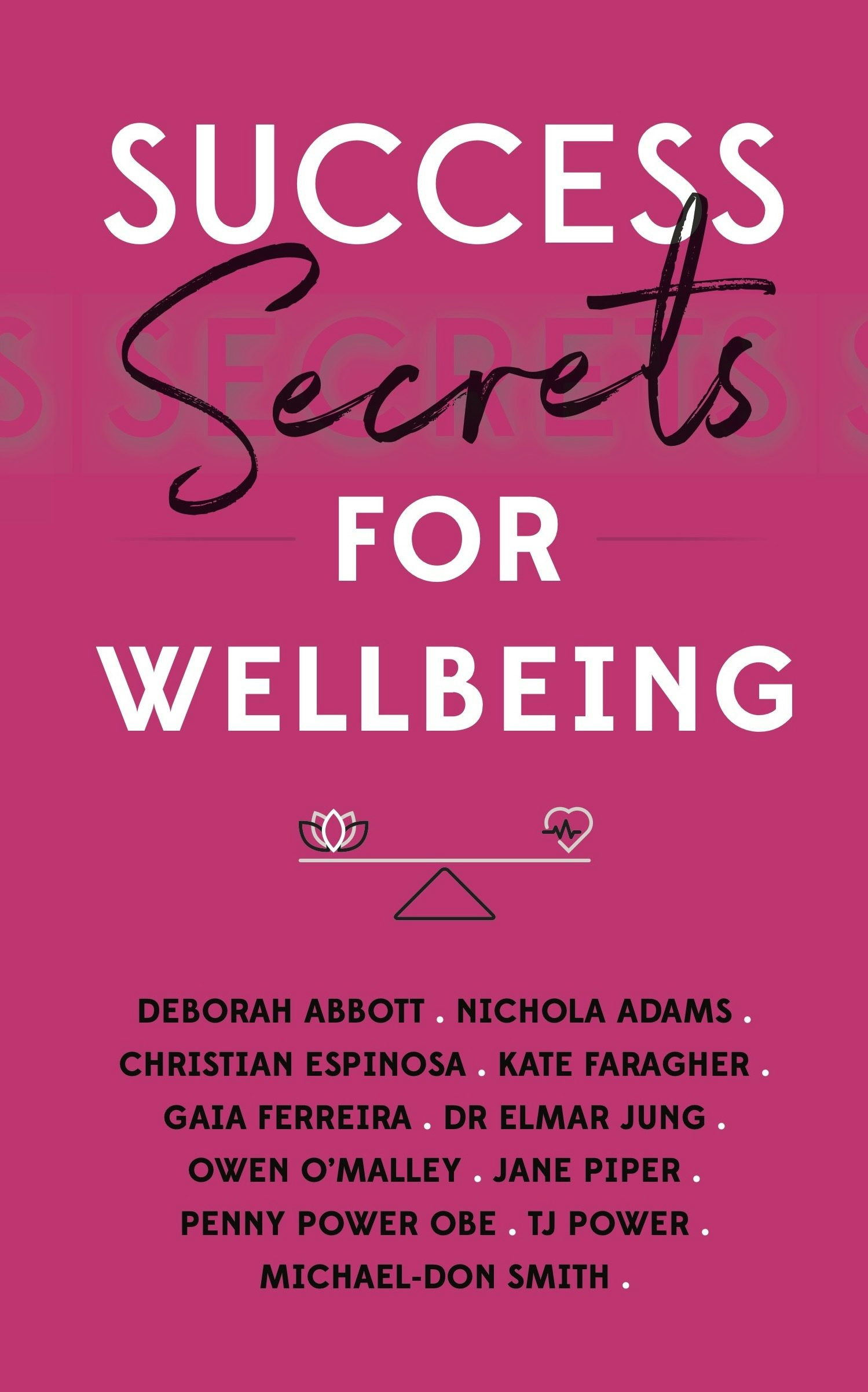 Cover image for Success Secrets for Wellbeing, isbn: 9781784529710