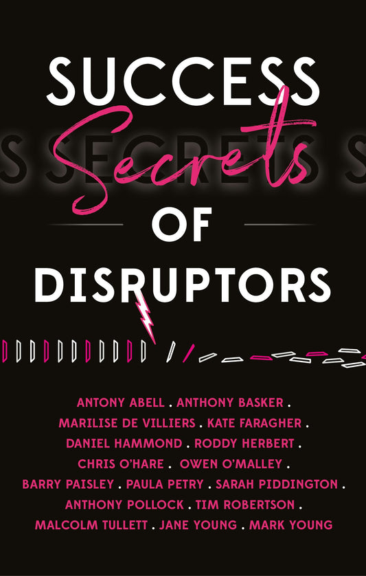 Cover image for Success Secrets Of Disruptors, isbn: 9781784529796