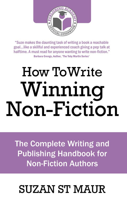 Cover image for How To Write Winning Non Fiction, isbn: 9781907498060