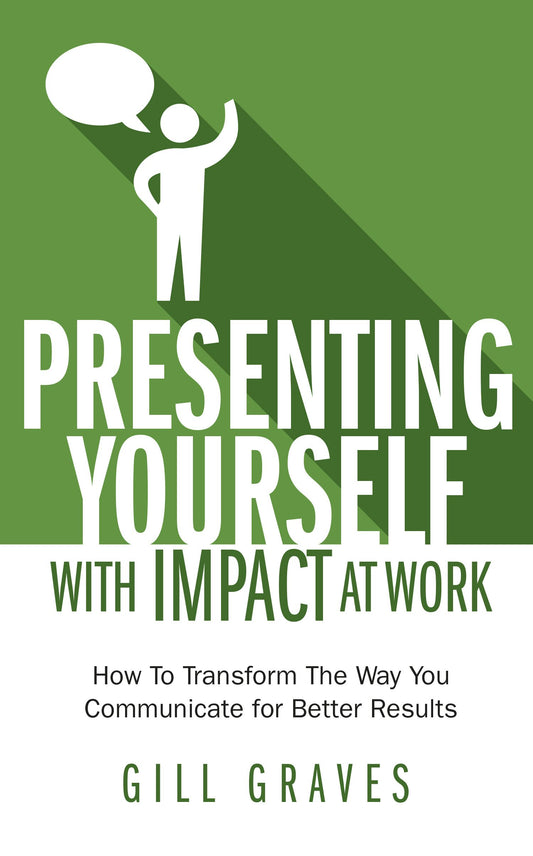 Cover image for Presenting Yourself With Impact At Work, isbn: 9781907498329