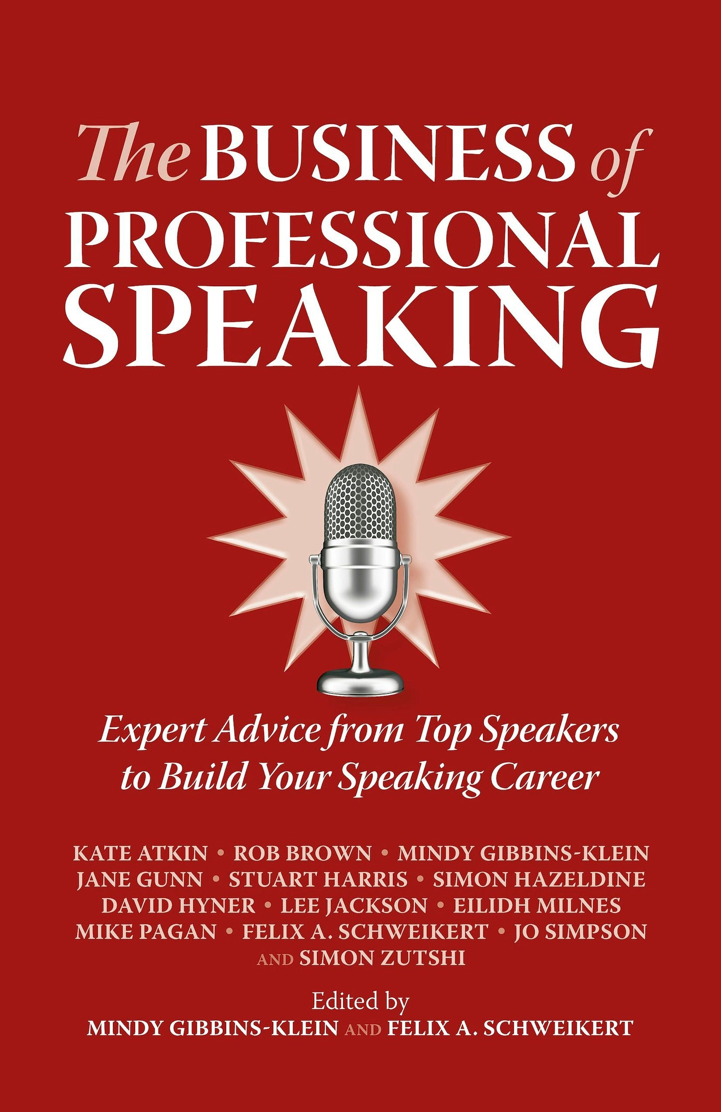 Cover image for The Business of Professional Speaking, isbn: 9781909623309