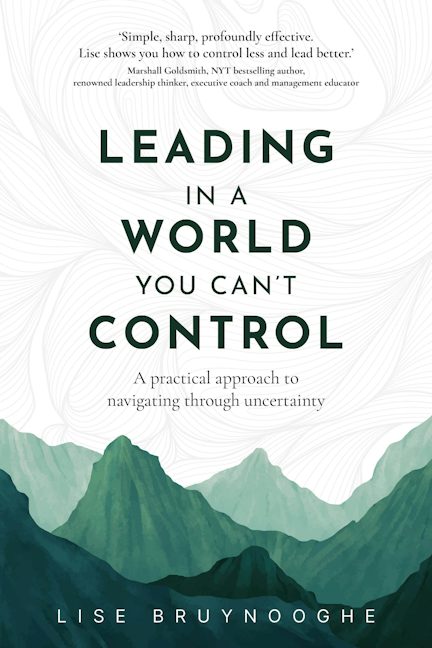 Cover image for Leading in a World You Can’t Control, isbn: 9781918947151