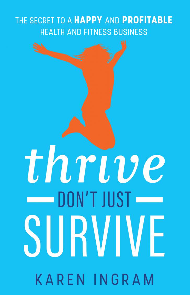 Thrive Don’t Just Survive