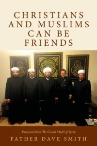 Christians and Muslims can be Friends