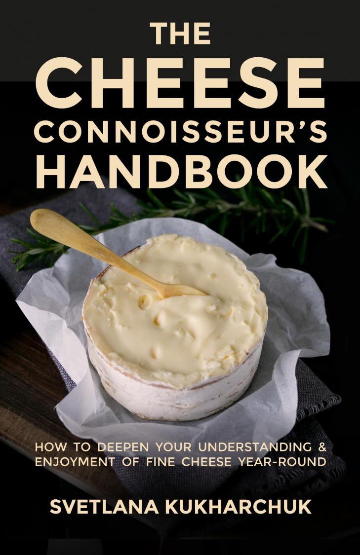 The Cheese Connoisseur’s Handbook