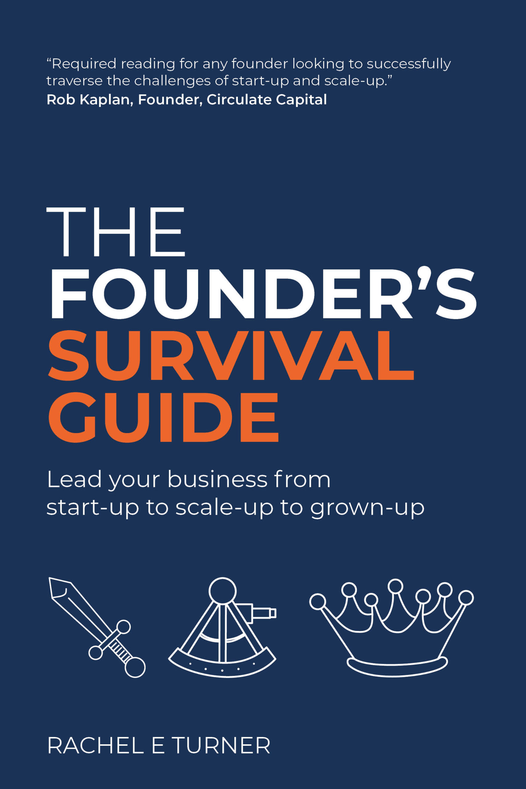 The Founder’s Survival Guide