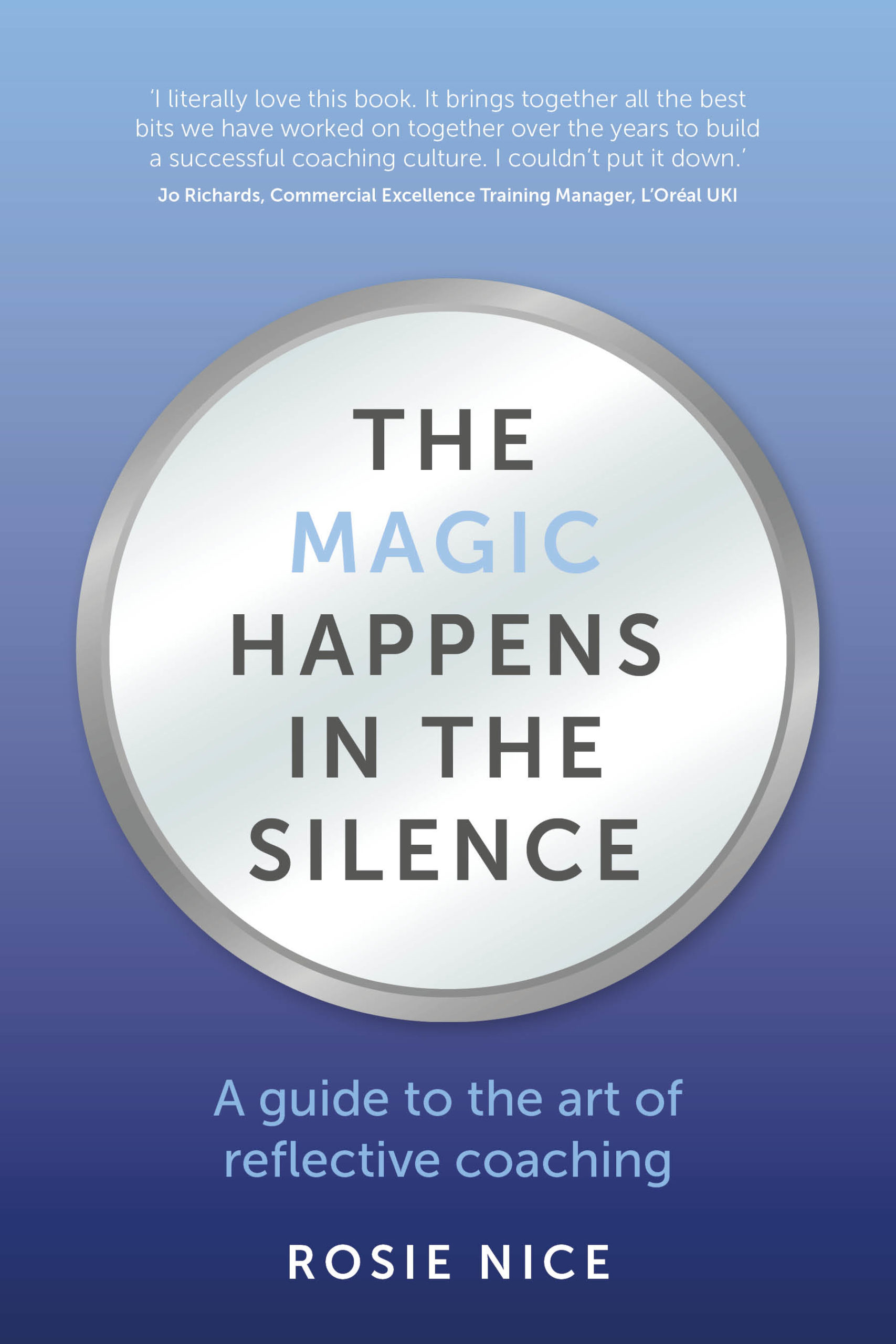 The Magic Happens in the Silence