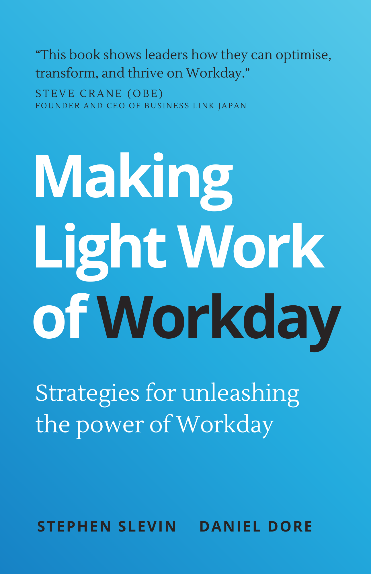Making Light Work of Workday