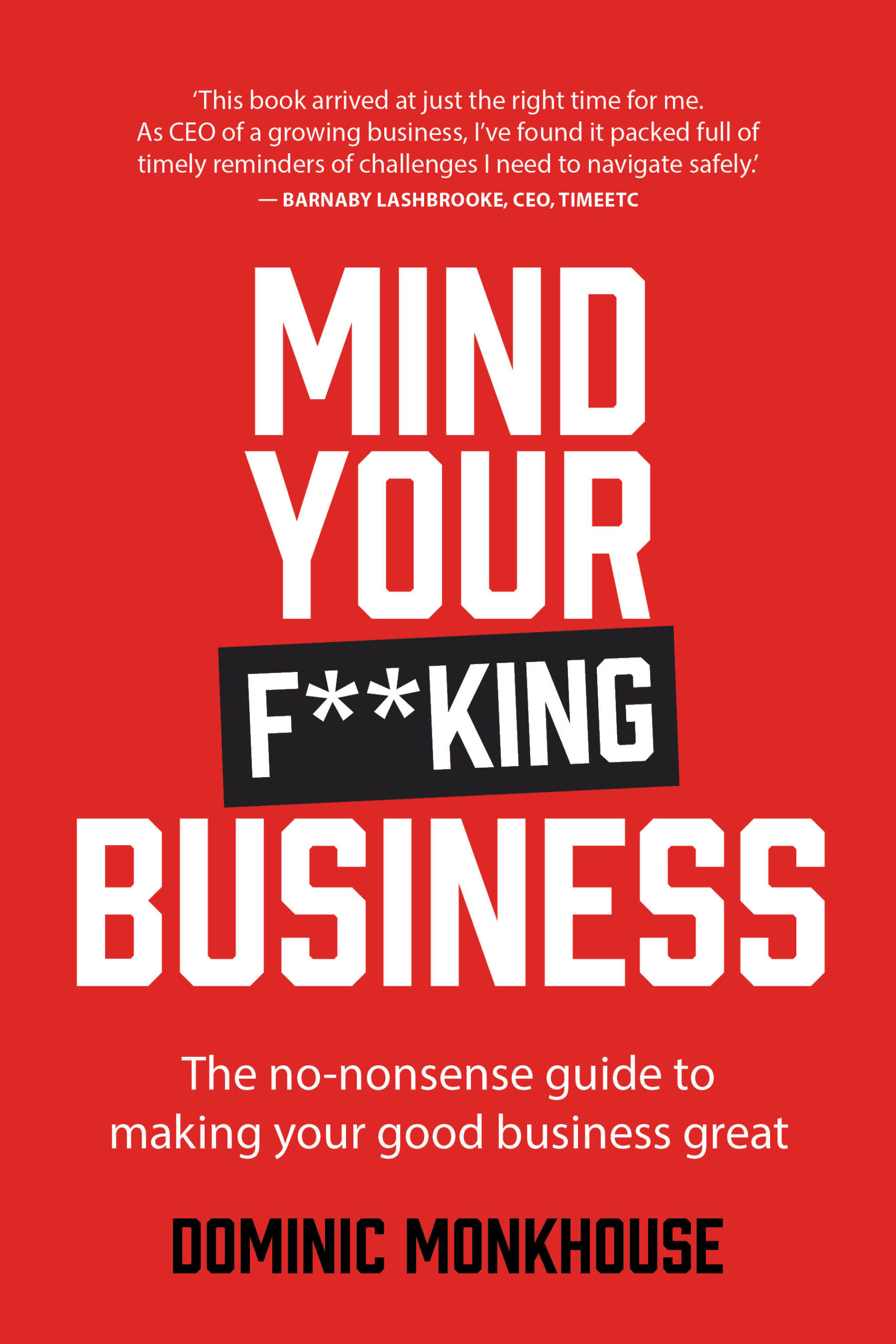 Mind Your F**king Business