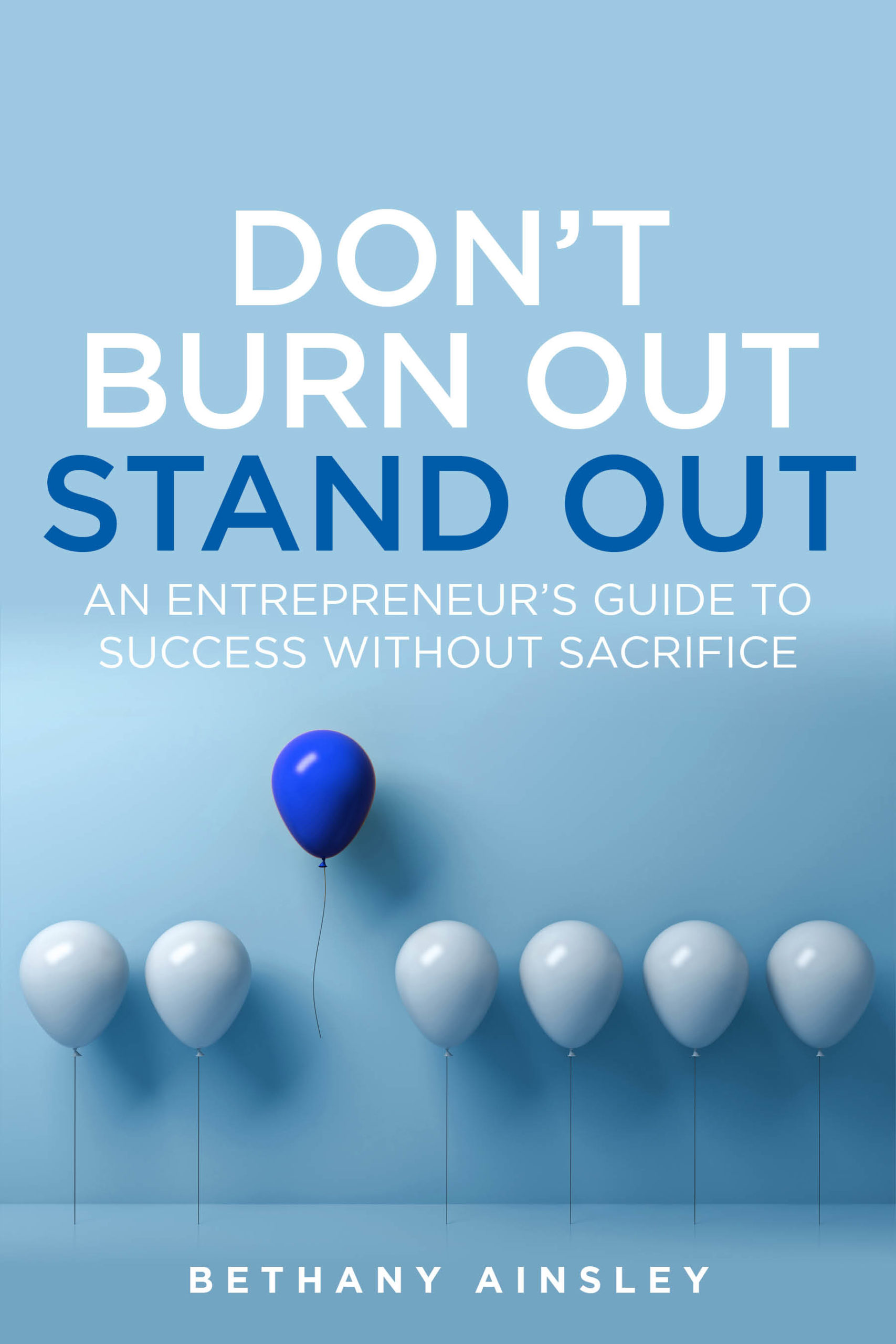 Don’t Burn Out, Stand Out
