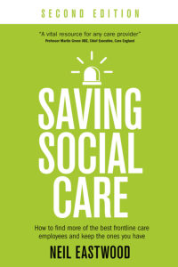 Saving Social Care - 2nd edition