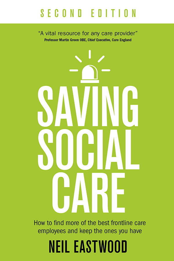 Saving Social Care – 2nd edition