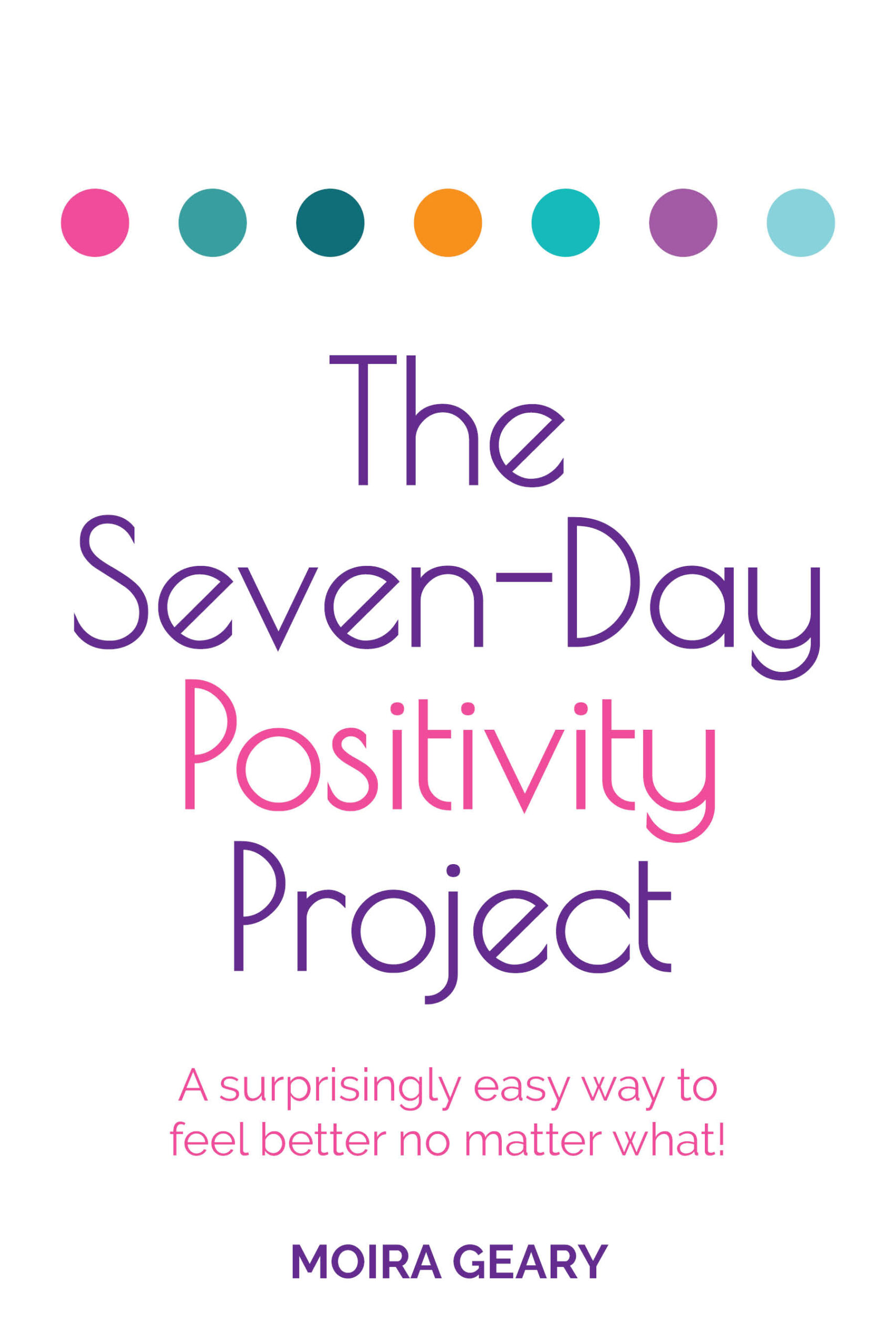 The Seven-Day Positivity Project