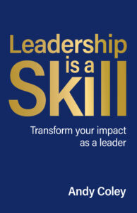 Leadership is a Skill